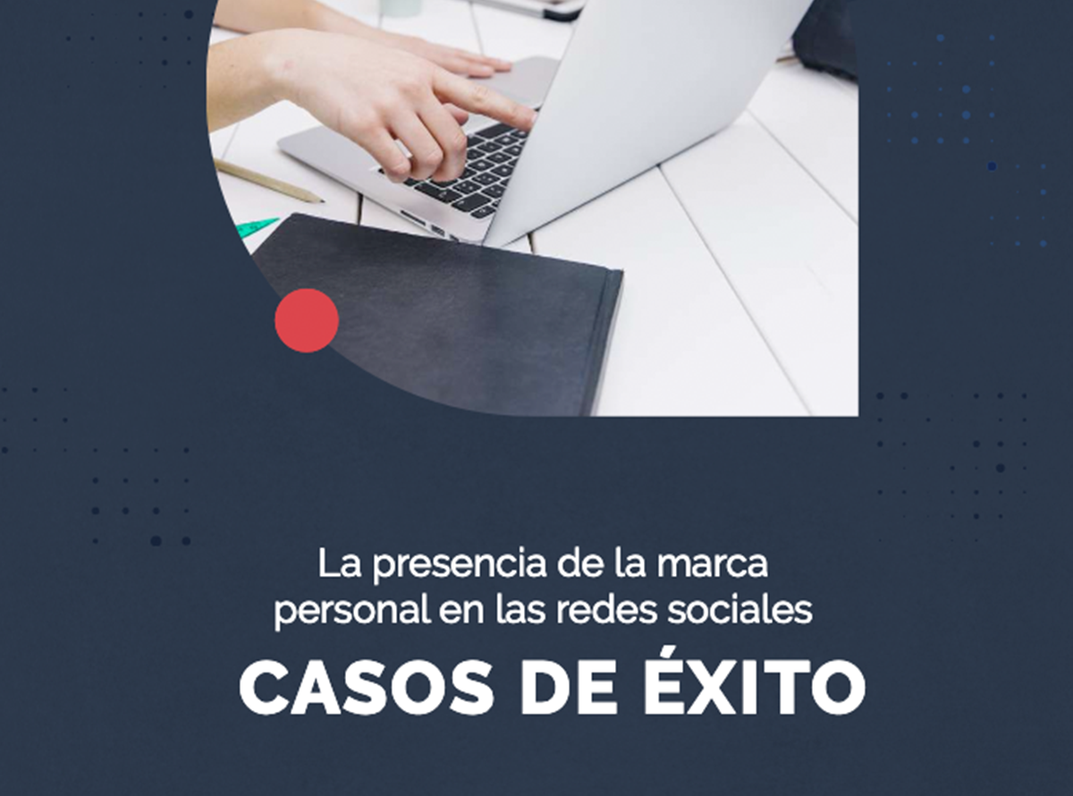 LA PRESENCIA DE LA MARCA PERSONAL EN LAS REDES SOCIALES.